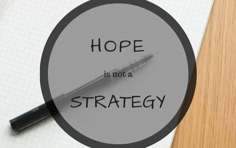 "Hope is not a strategy" | 29 Days to Diva #29DTD | http://www.sybariticsinger.com