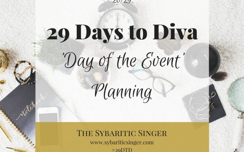 29 Days to Diva | #29DTD | Sybaritic Singer | www.sybariticsinger.com